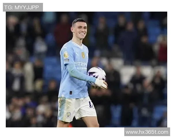 福登的崛起之路：从青训小将到英超明星的辉煌历程