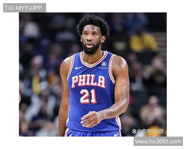 乔尔恩比德在NBA赛场的崛起与未来发展潜力分析