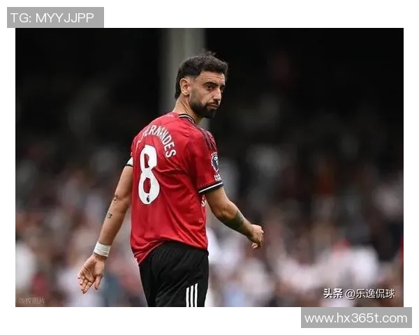 布鲁诺费尔南德斯：足球场上的战术大师与领袖风范