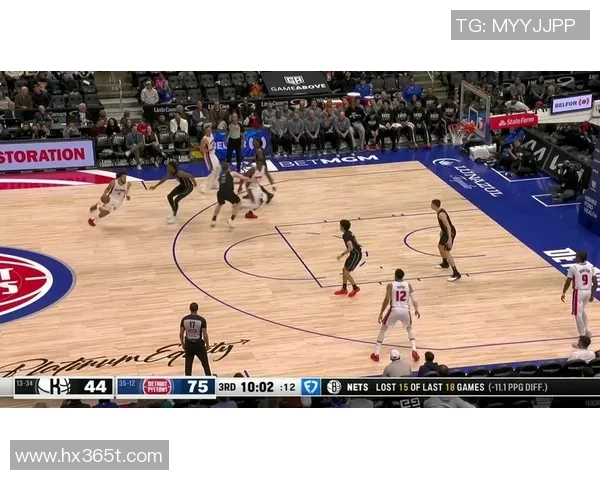 活塞队对阵篮网队的精彩对决及易建联的表现分析