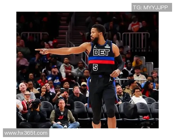 篮网与活塞激战正酣现场直播全程回顾与精彩瞬间分析